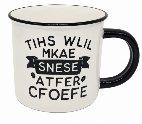 14 Oz Ceramic Coffee Mug – “This Will Make Sense After Coffee” – SF1952 - Closeoutconnect